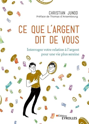 Ce que l’argent dit de vous