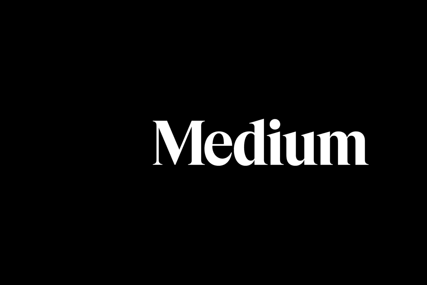                            Medium