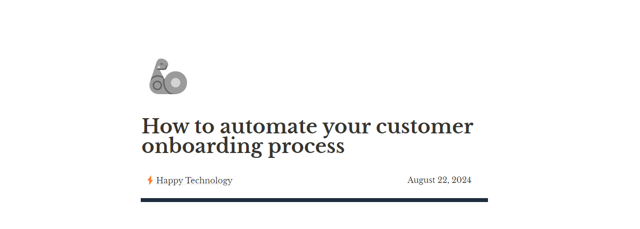 How to automate your customer onboarding process
