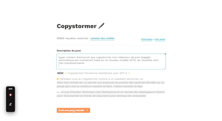 Je suis ravi de vous annoncer que Copystormer, mon rédacteur de post LinkedIn automatique, est maint